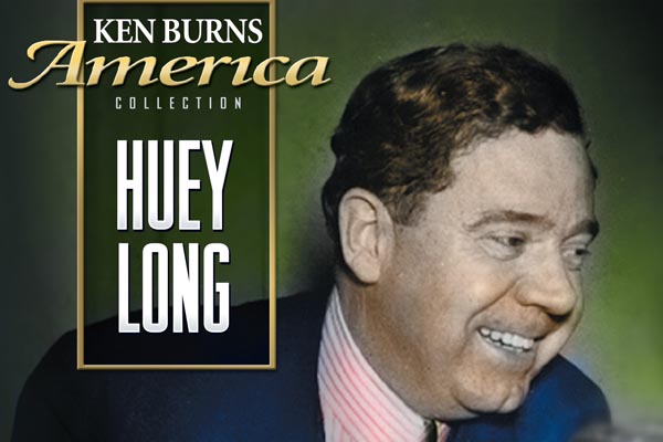 Film Screening: Huey Long, by Ken Burns - SOLD OUT